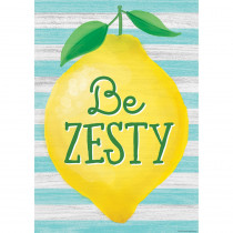 Be Zesty Positive Poster - TCR7957 | Teacher Created Resources | Motivational