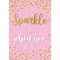 You Sparkle the Most When You Are Positive Poster - TCR7968 | Teacher Created Resources | Motivational