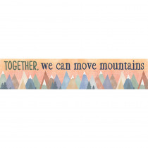 Moving Mountains Together, We Can Move Mountains Banner - TCR9144 | Teacher Created Resources | Banners