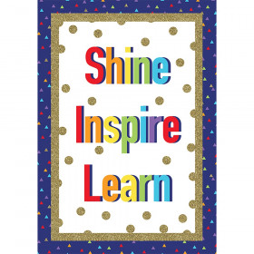 Sparkle + Shine Shine Inspire Learn Poster