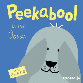 Peekaboo! Board Book, In the Ocean!