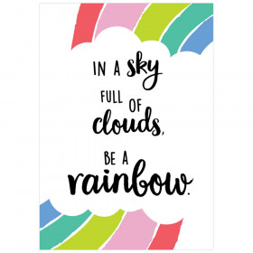 In a sky full of clouds... Rainbow Doodles Inspire U Poster