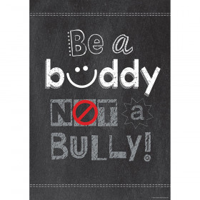 Be a Buddy Not a Bully Inspire U Poster