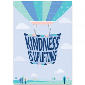 Kindness Is Uplifting Calm & Cool Inspire U Poster