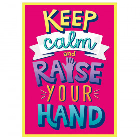 Raise Your Hand Poster, 13" x 19"