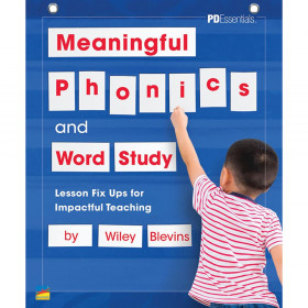 Meaningful Phonics and Word Study: Lesson Fix-Ups for Impactful Teaching