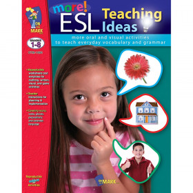 More ESL Teaching Ideas Book, Grades 1-8