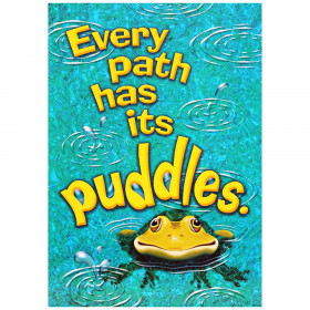 Every path has its puddles. ARGUS® Poster