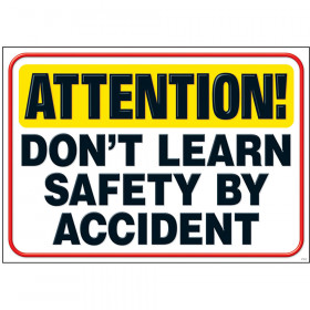ATTENTION! Don't learn SAFETY… ARGUS® Poster