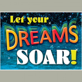 Let your DREAMS SOAR! ARGUS® Poster