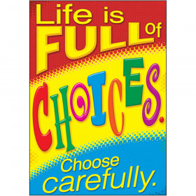 Life…Choose carefully. ARGUS® Poster
