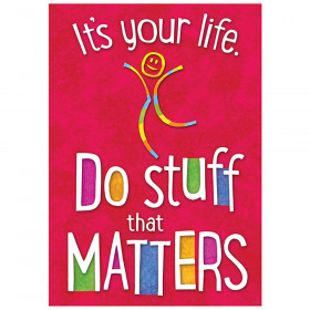 Its Your Life Do Stuff Argus Poster