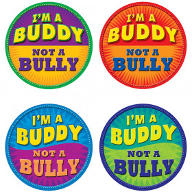 Im A Buddy Not A Bully Wear Em Badges