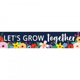 Wildflowers Let's Grow Together Banner, 8" x 39"