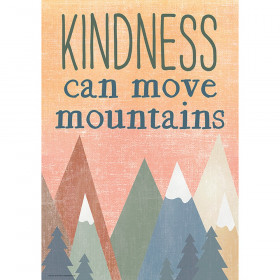 Kindness Can Move Mountains Positive Poster