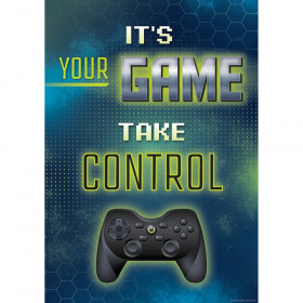 Its Your Game Take Control Positive Poster