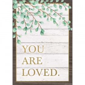 You Are Loved Positive Poster, 13-3/8" x 19"