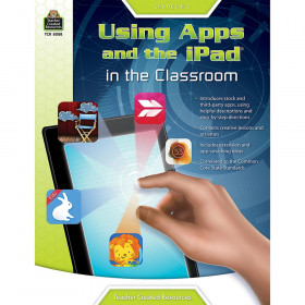 Using Apps and the iPad in the Classroom, Grade K-2
