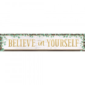 Eucalyptus Believe in Yourself Banner, 8" x 39"