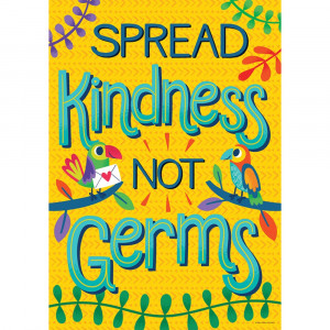 One World Spread Kindness, Not Germs Poster - CD-106034 | Carson Dellosa Education | Science