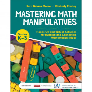 Mastering Math Manipulatives, Grades K-3 - COR9781071816042 | Corwin Press | Reference Materials