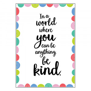 In a world where you can be anything... Rainbow Doodles Inspire U Poster - CTP10433 | Creative Teaching Press | Motivational