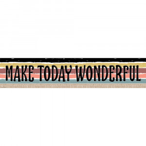 Wonderfully Wild Make Today Wonderful Banner, 8 x 39" - TCR6683 | Teacher Created Resources | Banners"