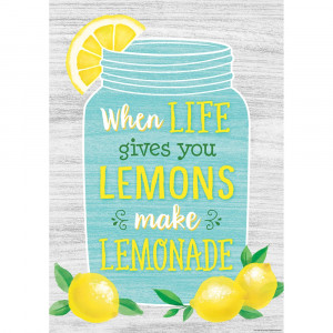 When Life Gives You Lemons Make Lemonade Positive Poster - TCR7956 | Teacher Created Resources | Motivational