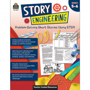 Story Engineering: Problem-Solving Short Stories Using STEM, Grade 5-6 - TCR8275 | Teacher Created Resources | Classroom Activities