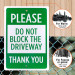 Please Do Not Block the Driveway Sign