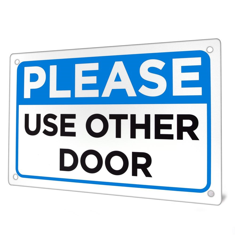 Please Use Other Door Sign 18 x 12
