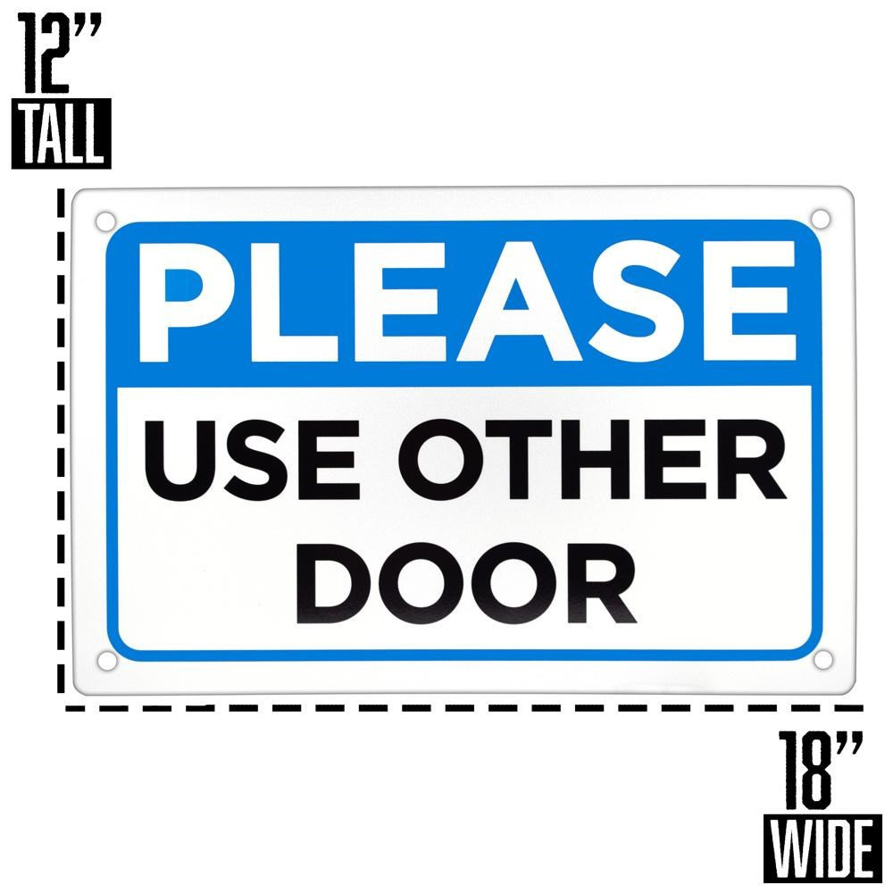 Please Use Other Door Sign 18 x 12