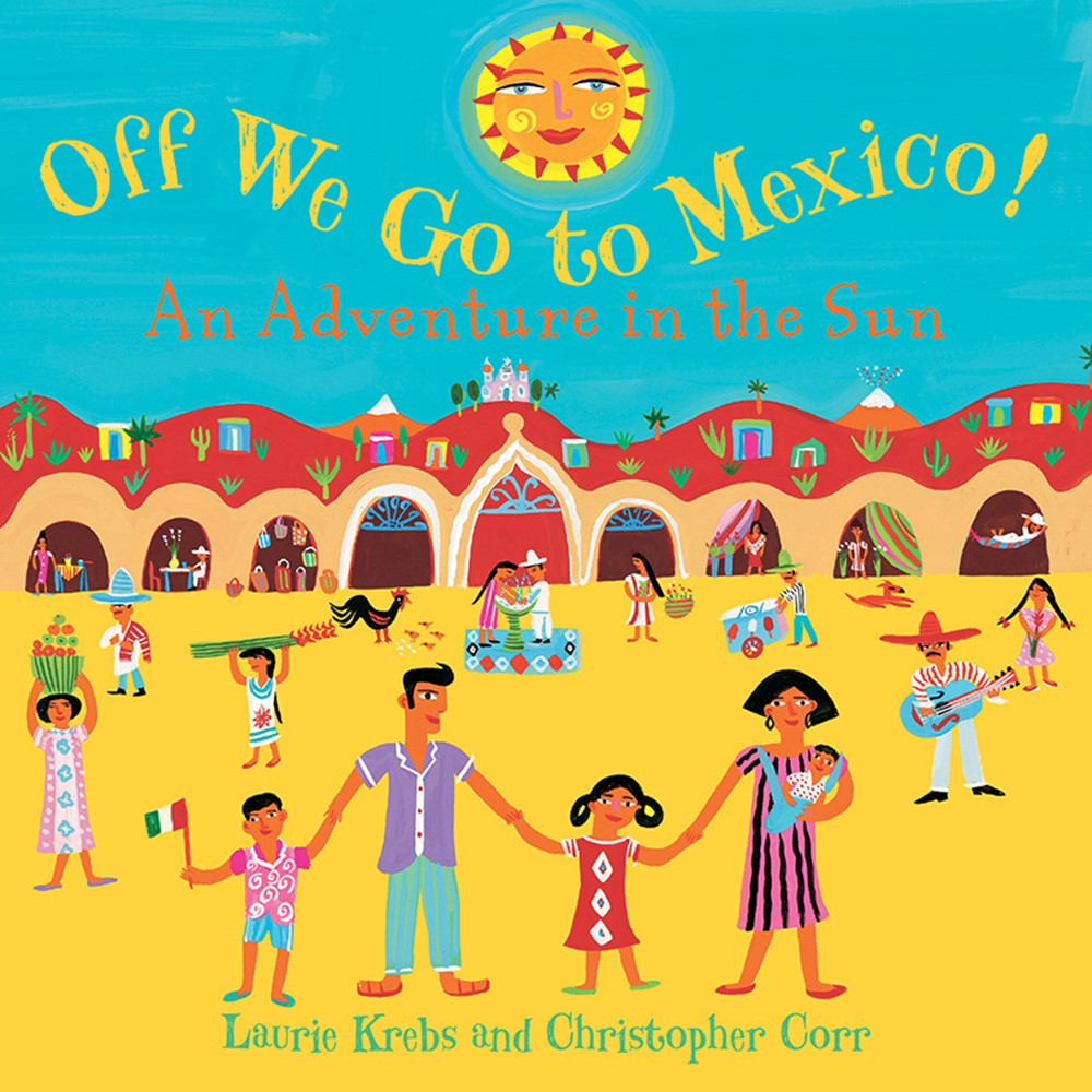 BBK9781846861598 - Off We Go To Mexico in Classroom Favorites