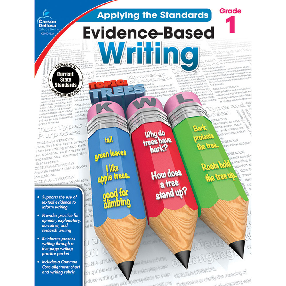 CD-104824 - Gr 1 Applying The Standards Evidence Based Writing in Writing Skills