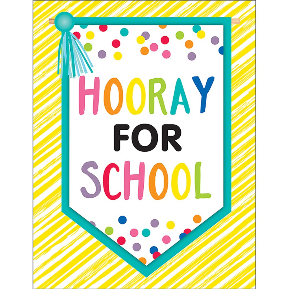 CD-114269 - Just Teach Hooray For School Chart in Classroom Theme
