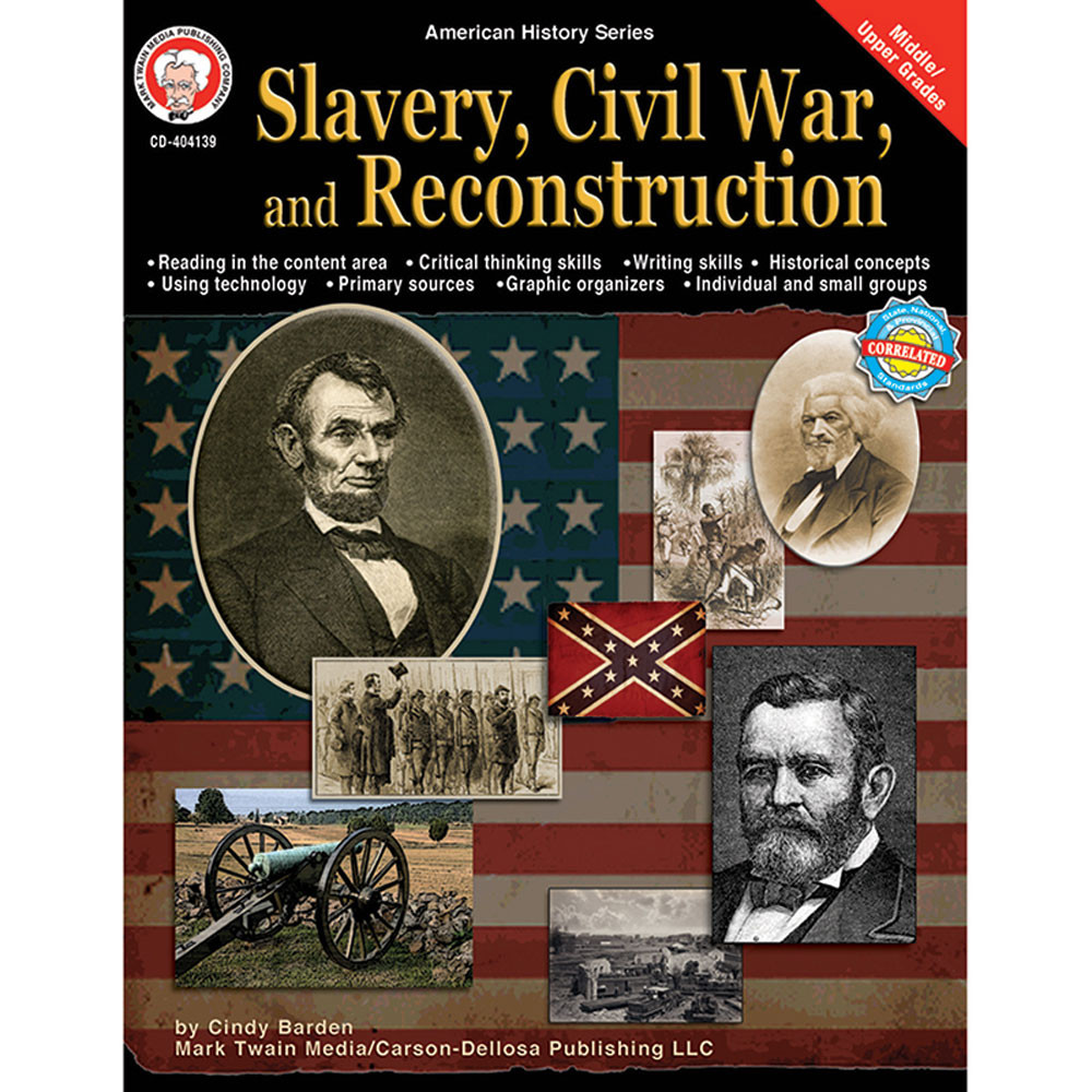 CD-404139 - Slavery Civil War & Reconstruction in History