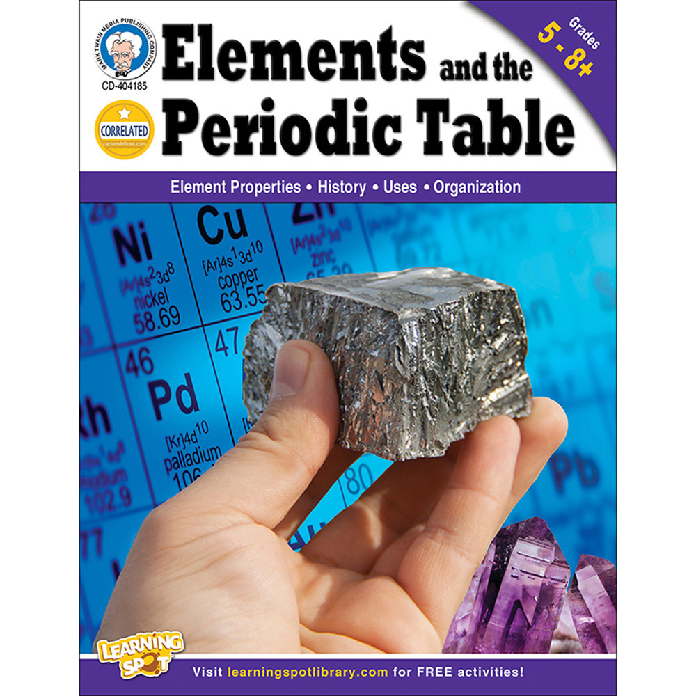 CD-404185 - Elements And The Periodic Table Gr 5-8 in Chemistry