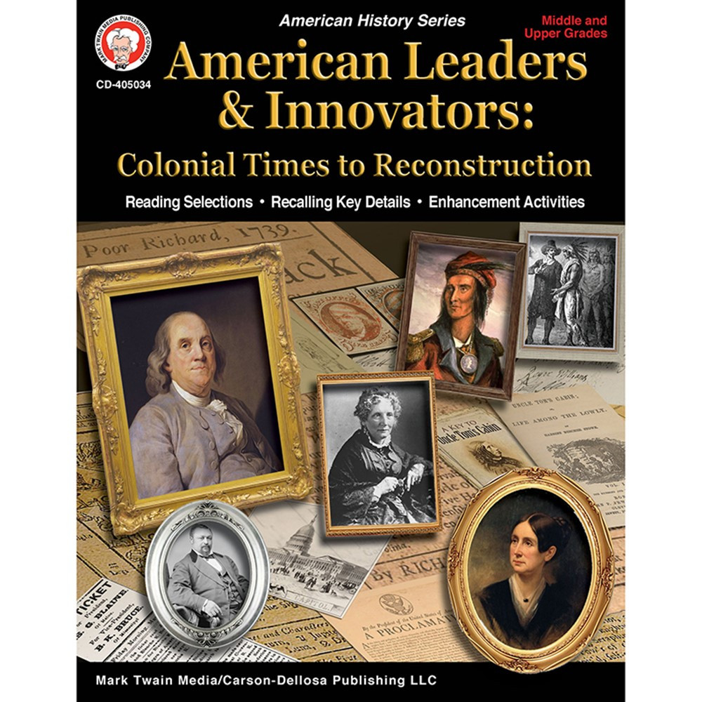 CD-405034 - Colonial Times To Reconstruc Workbk American Leaders & Innovators in History