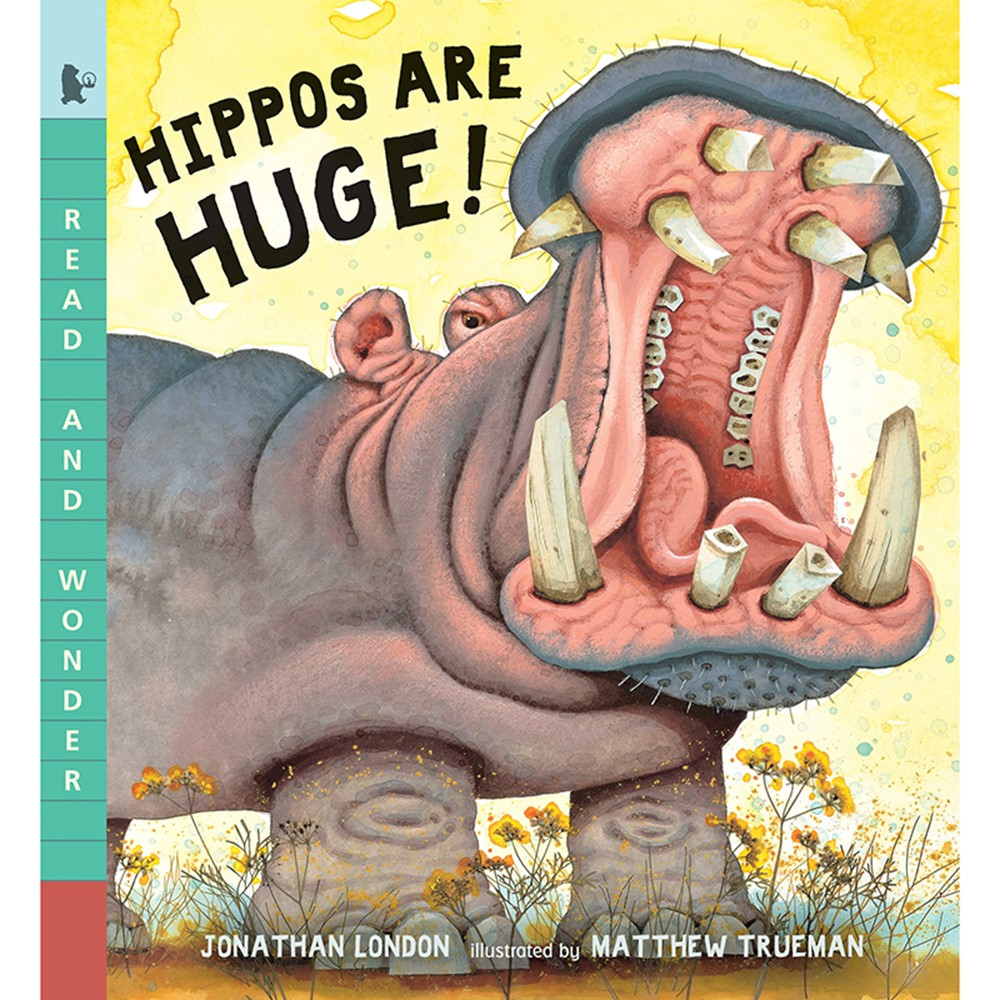 CP-9780763679521 - Hippos Are Huge in Classroom Favorites
