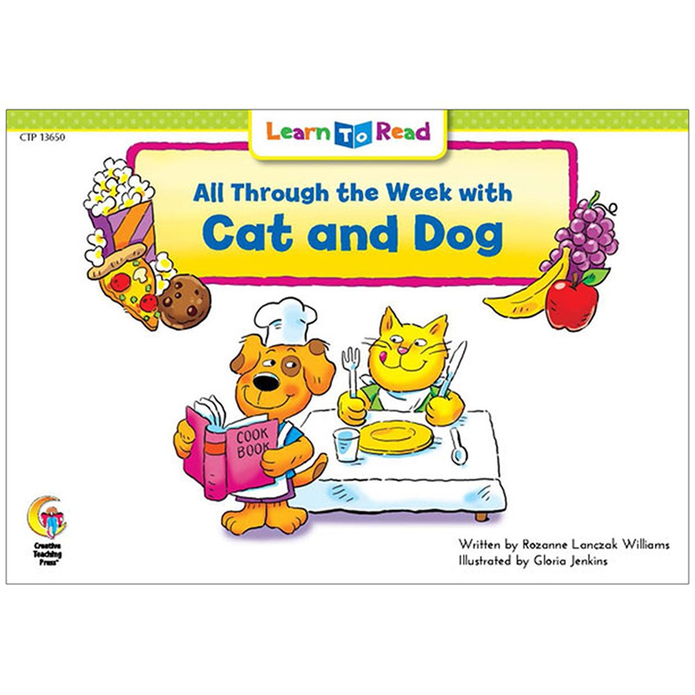 CTP13650 - All Through The Week W Cat And Dog Learn To Read in Learn To Read Readers