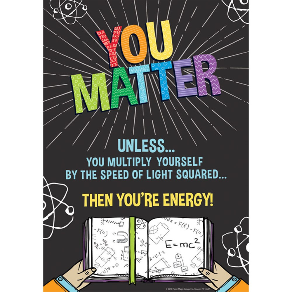 You Matter Poster, 13 x 19" - EU-837527 | Eureka | Motivational"
