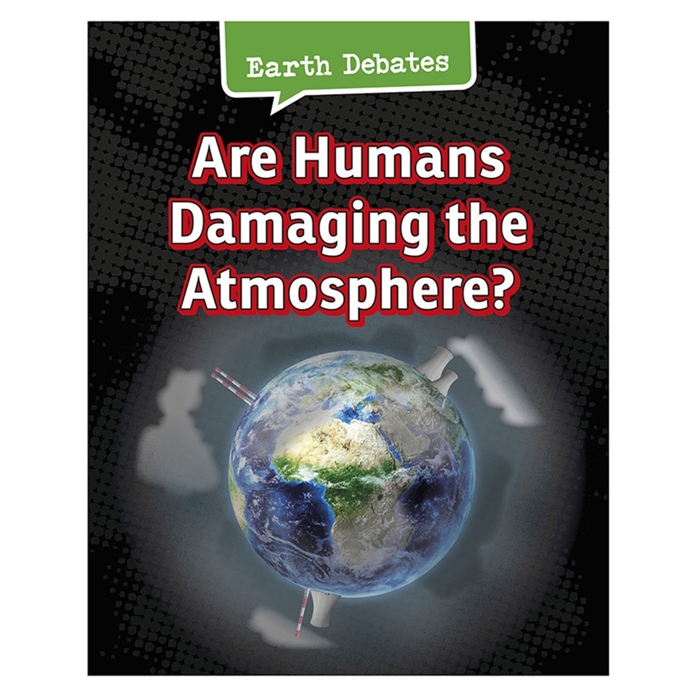 HE-9781484610039 - Are Humans Damaging The Atmosphere in Environment