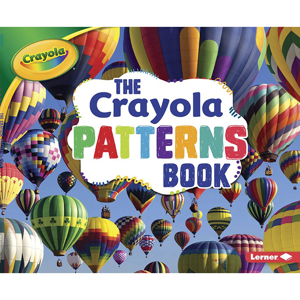 LPB1512455709 - The Crayola Patterns Book in Math