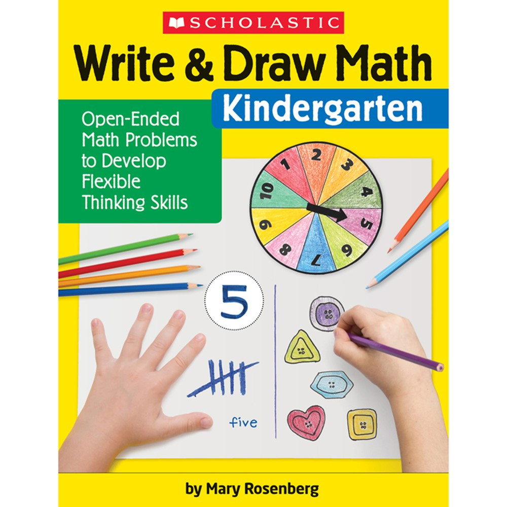 Write & Draw Math: Kindergarten - SC-831436 | Scholastic Teaching Resources | Activity Books