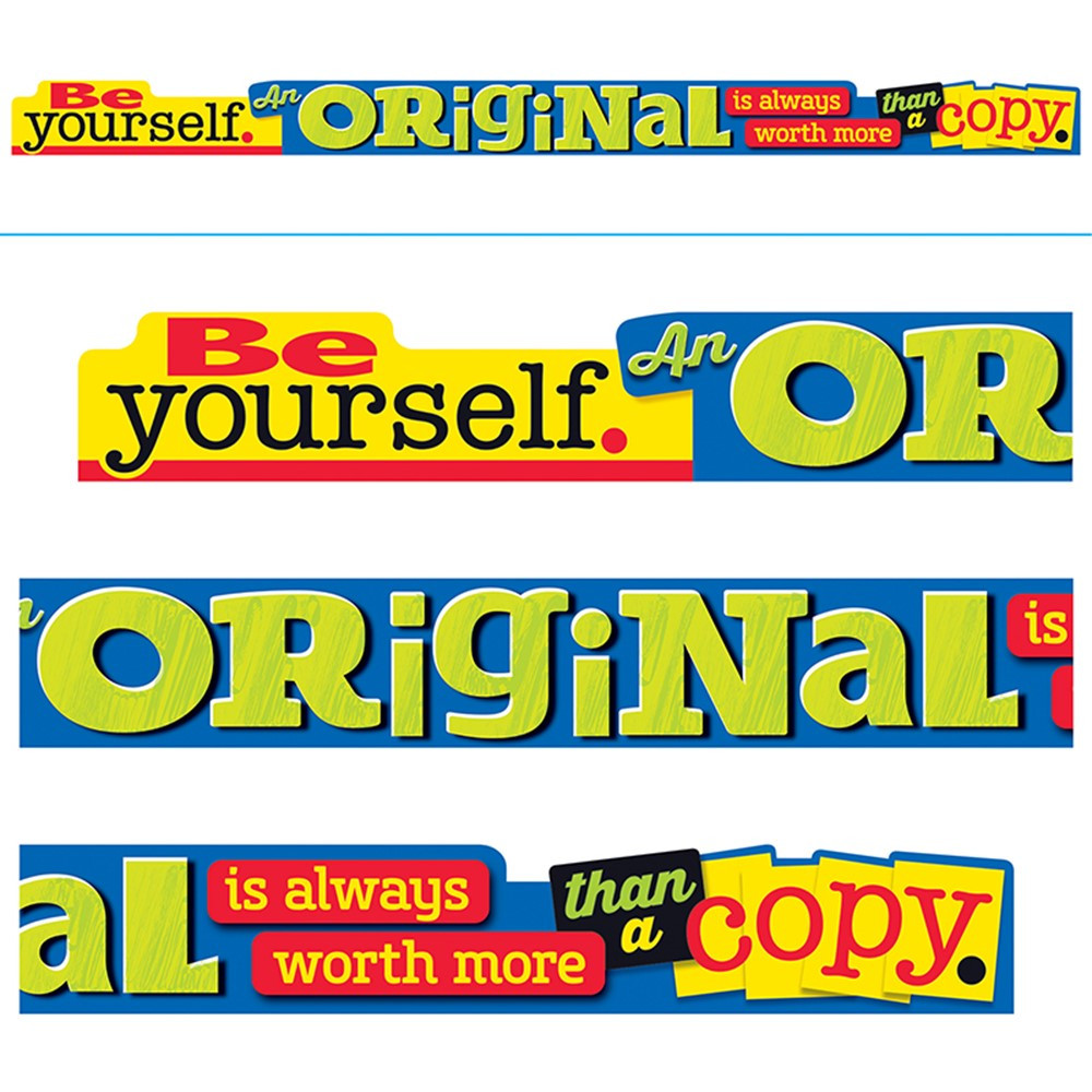 T-A25201 - Be Yourself An Original Is Always Worth More Than A Copy Banner in Motivational