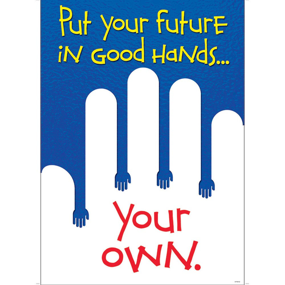T-A67023 - Put Your Future In Good Hands Your Own in Motivational