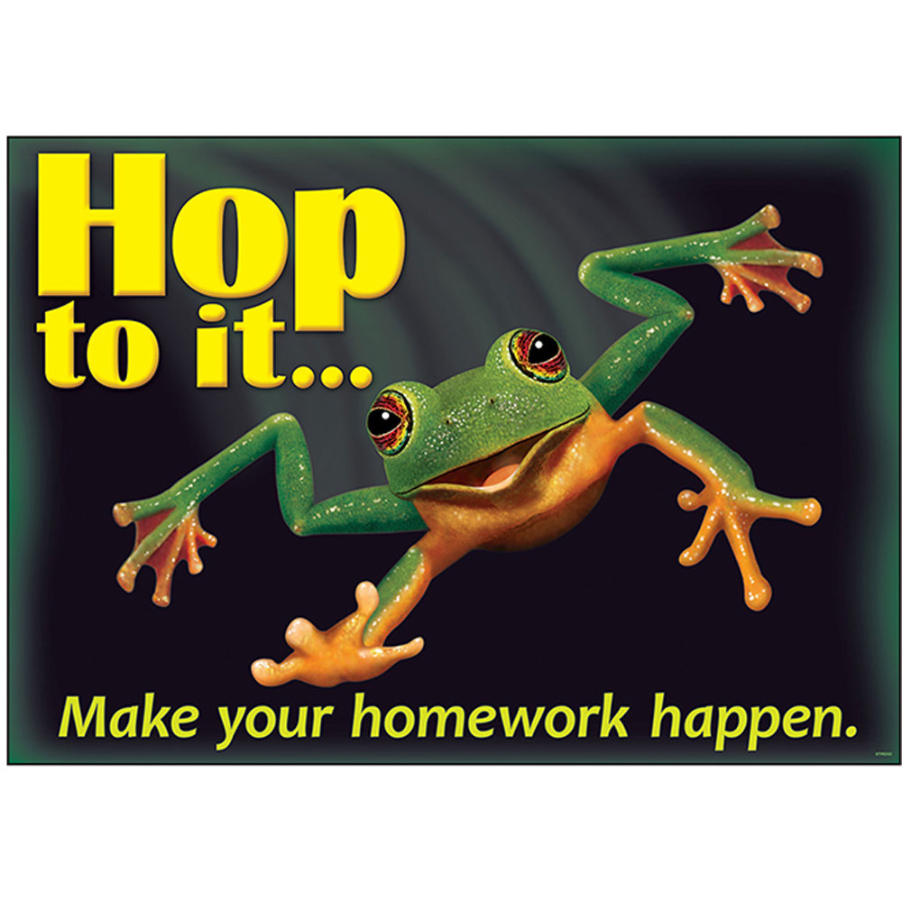 T-A67054 - Hop To It Make Your Homework Poster in Motivational