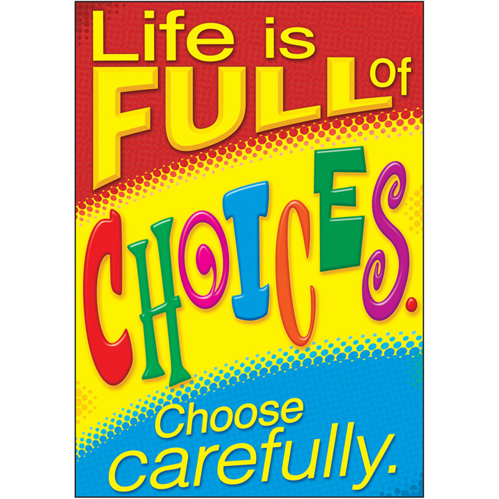 T-A67062 - Life Choose Carefully Poster in Motivational