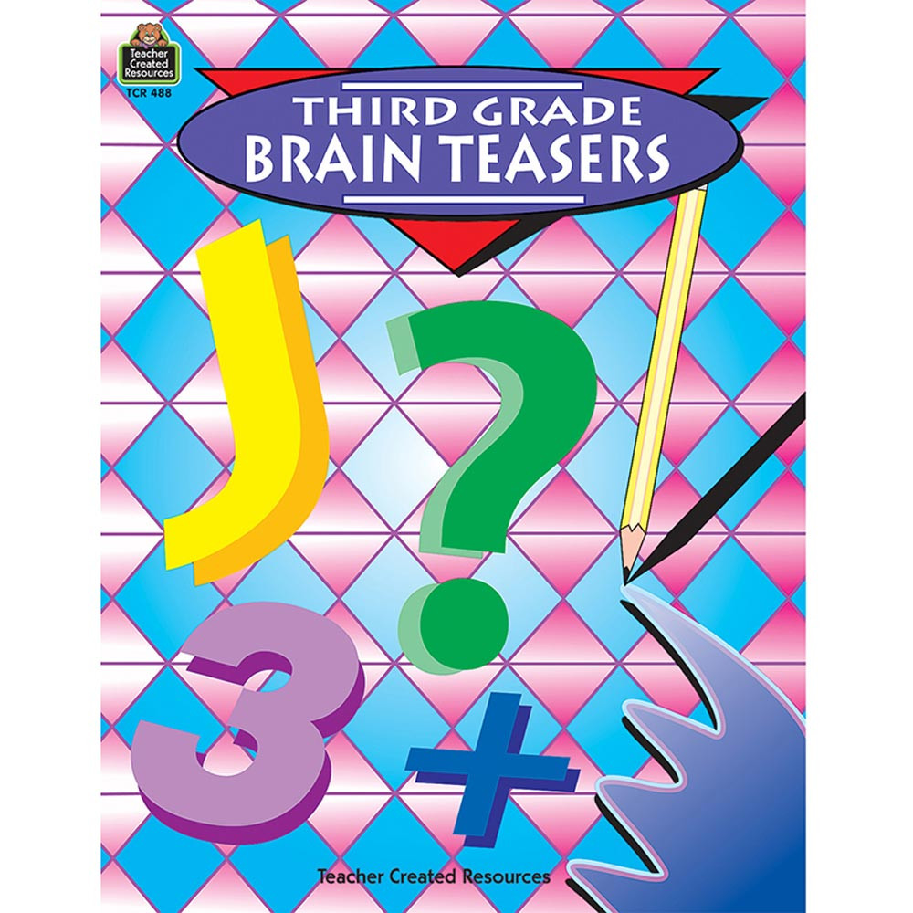 TCR0488 - Third Grade Brain Teasers in Games & Activities