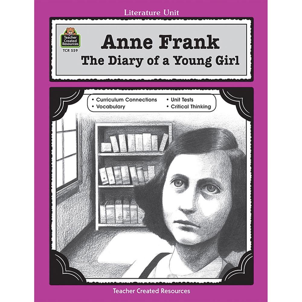 TCR0559 - Anne Frank The Diary Of A Young Girl Literature Unit Gr 5-8 in Literature Units